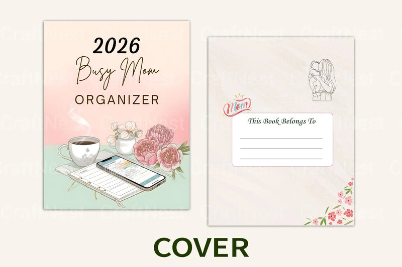 Busy Mom Organizer: Simplify Your Schedule - CraftNest - Digital Crafting and Art