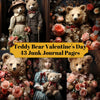 Teddy Bear Valentine's Day Junk Journal Pages