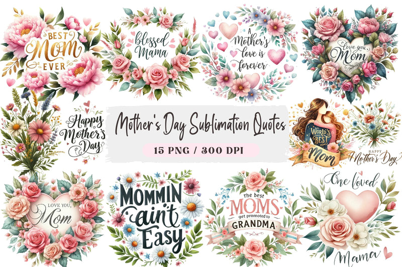 Mother's Day Quotes Clipart Bundle - CraftNest - Digital Crafting and Art