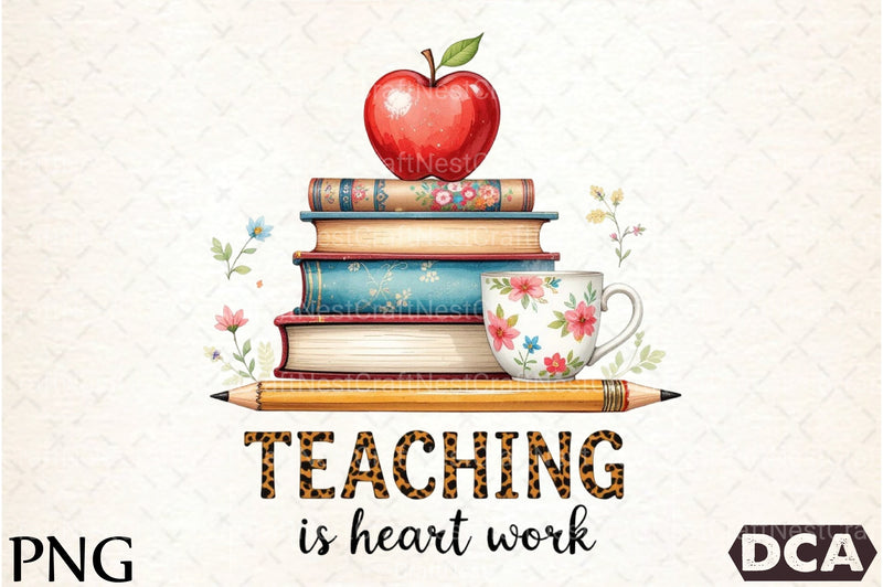 Teaching Is Heart Work Clipart Bundle - CraftNest - Digital Crafting and Art
