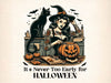 Its Never Too Early For Halloween Clipart Bundle