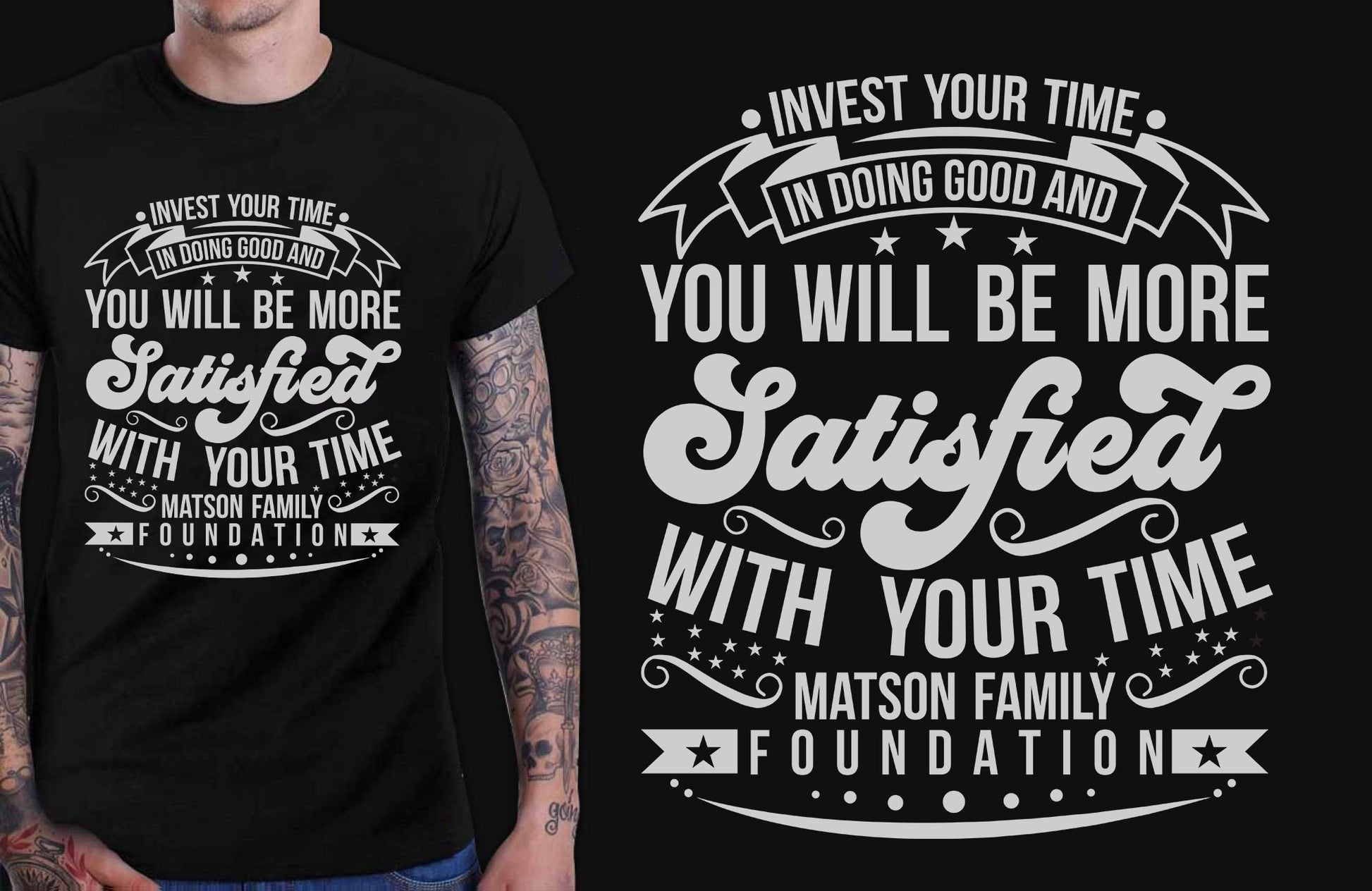 Invest Your Time In Doing Good And You Will Be More Satisfied With Your Time Matson Family Foundation Bundle - CraftNest - Digital Crafting and Art
