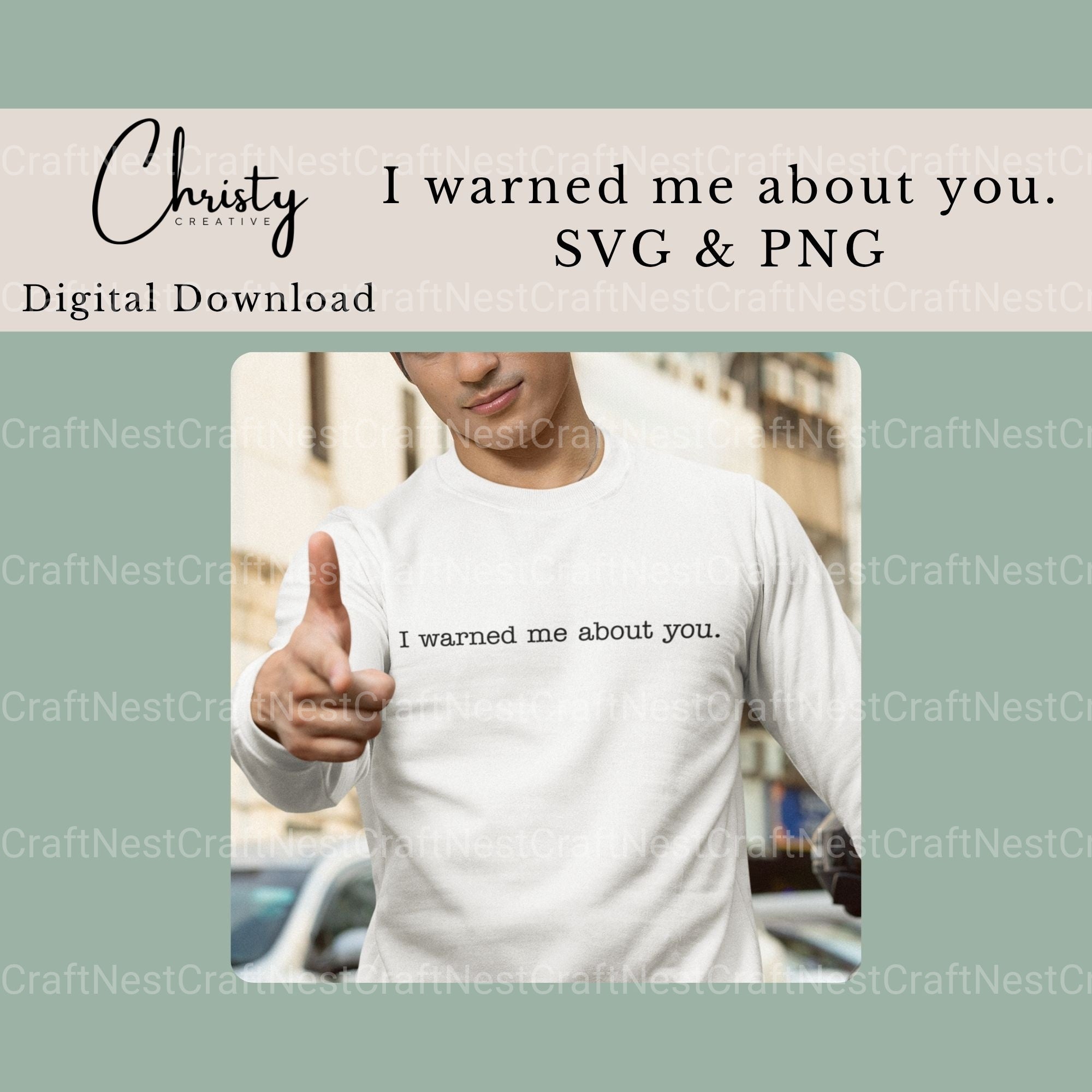 I Warned Me About You & Pngs SVG Bundle - CraftNest - Digital Crafting and Art