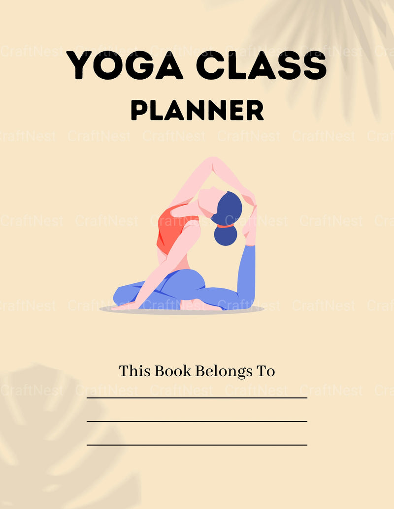 Yoga Class Planner - CraftNest - Digital Crafting and Art
