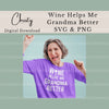 Wine Helps Me Grandma Better Bundle