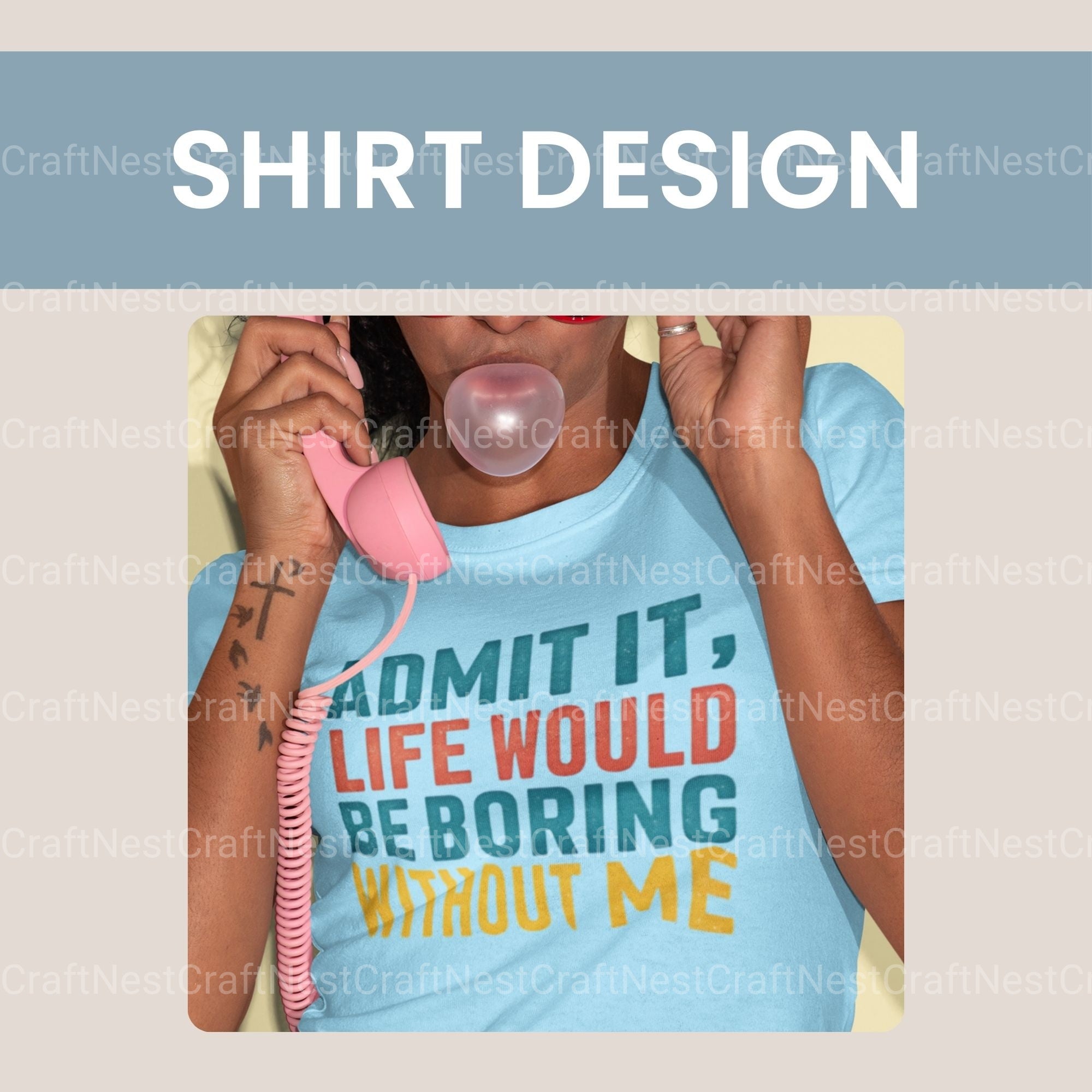 Admit It Life Would Be Boring Without Me Clipart Bundle - CraftNest - Digital Crafting and Art