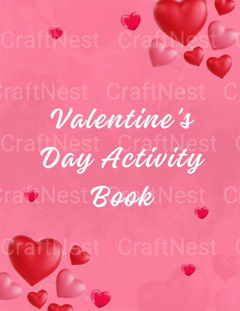 Valentine's Day Activity Book for Kids - CraftNest - Digital Crafting and Art