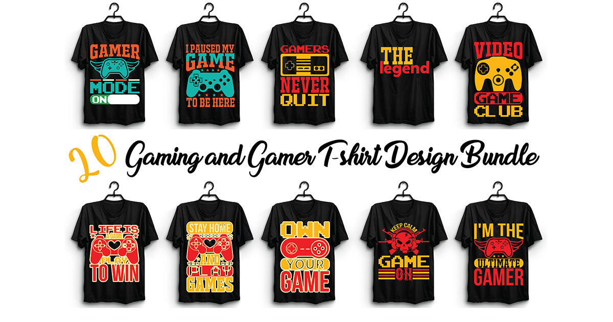 Gaming And Gamer T Shirt Bundle 2 - CraftNest - Digital Crafting and Art