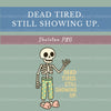 Dead Tired Skeleton Clipart Bundle
