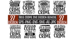 True Crime SVG Bundle - CraftNest - Digital Crafting and Art