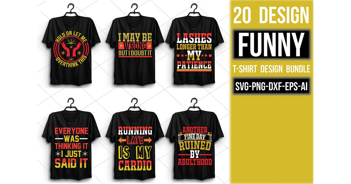 Funny T Shirt Bundle - CraftNest - Digital Crafting and Art
