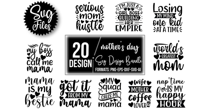 Mother’s Day SVG Bundle 1 - CraftNest - Digital Crafting and Art
