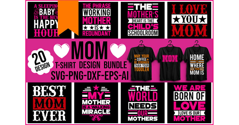 Mom T-Shirt Bundle - CraftNest - Digital Crafting and Art