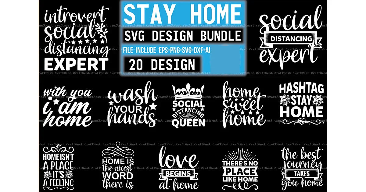 Stay Home SVG Bundle
