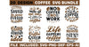 Coffee SVG Bundle 3