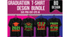 Graduation T-Shirt Bundle