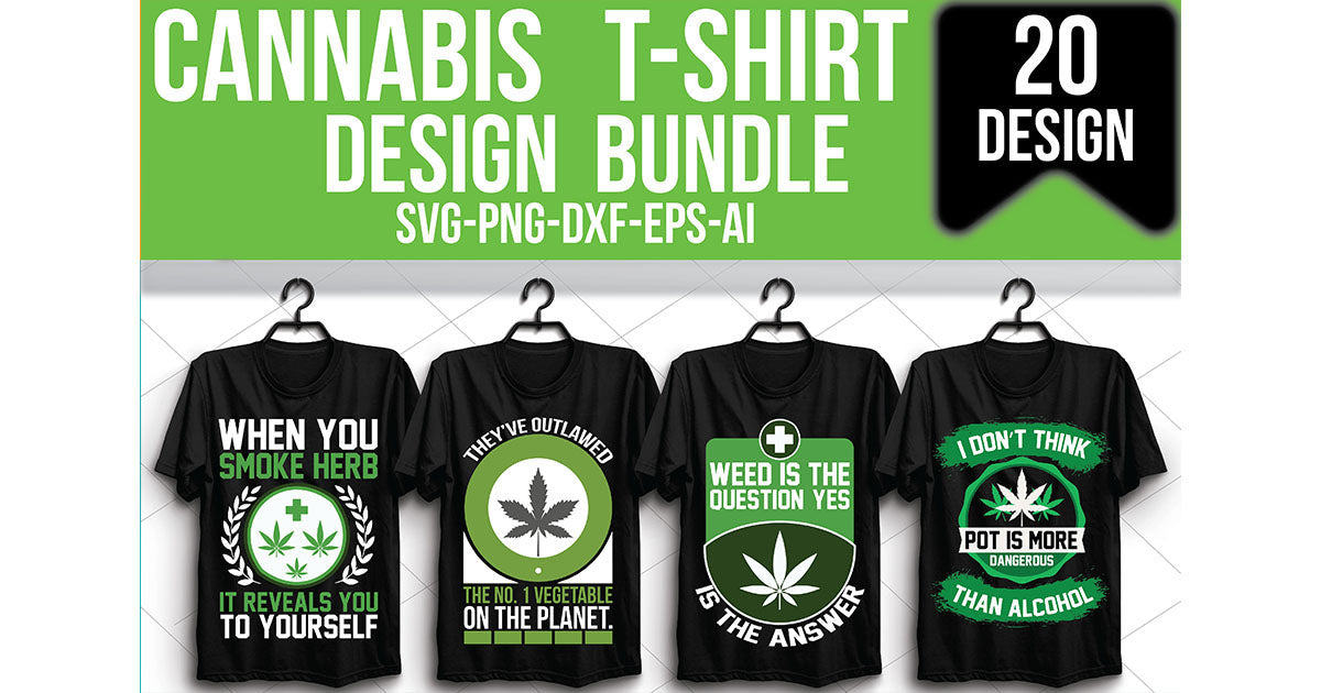 Cannabis T-Shirt Bundle - CraftNest - Digital Crafting and Art