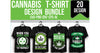 Cannabis T-Shirt Bundle