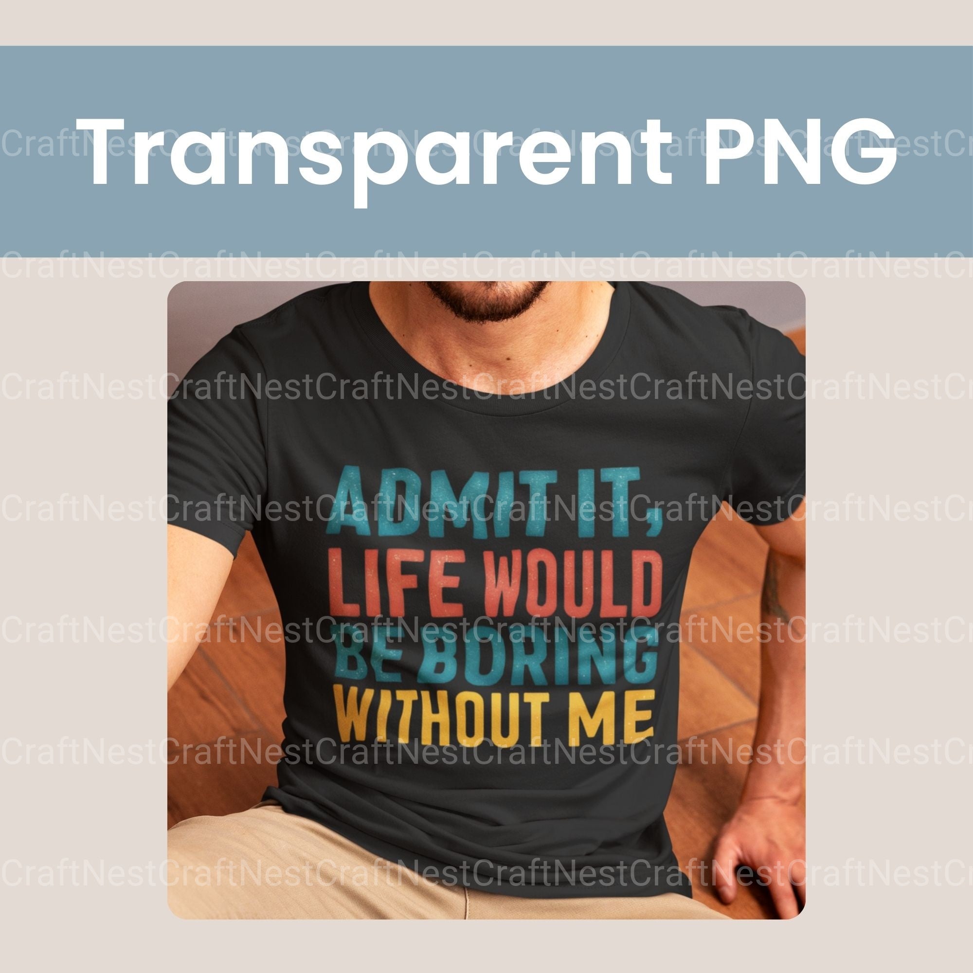 Admit It Life Would Be Boring Without Me Clipart Bundle - CraftNest - Digital Crafting and Art