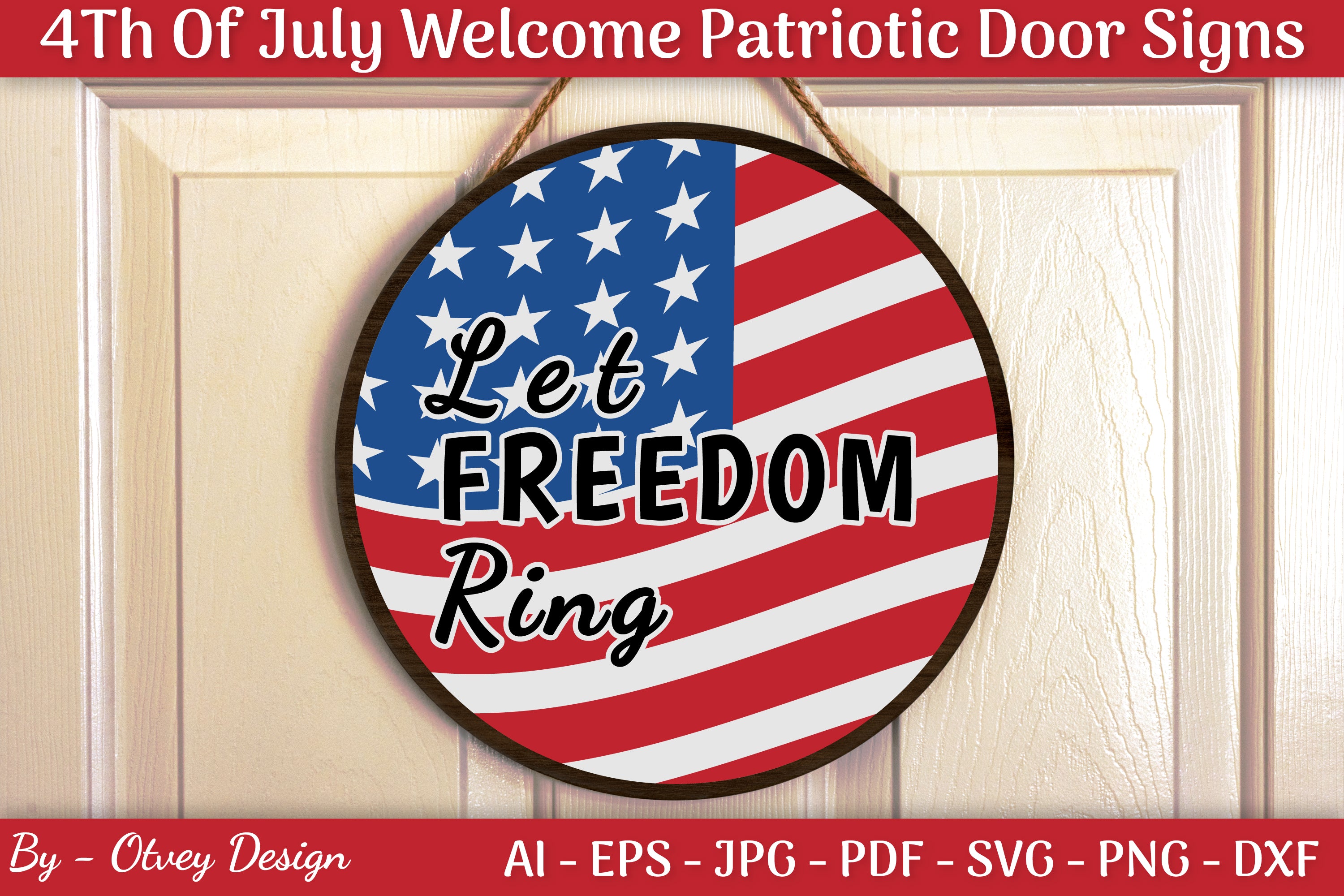 4th of July Patriotic Door Sign SVG Bundle