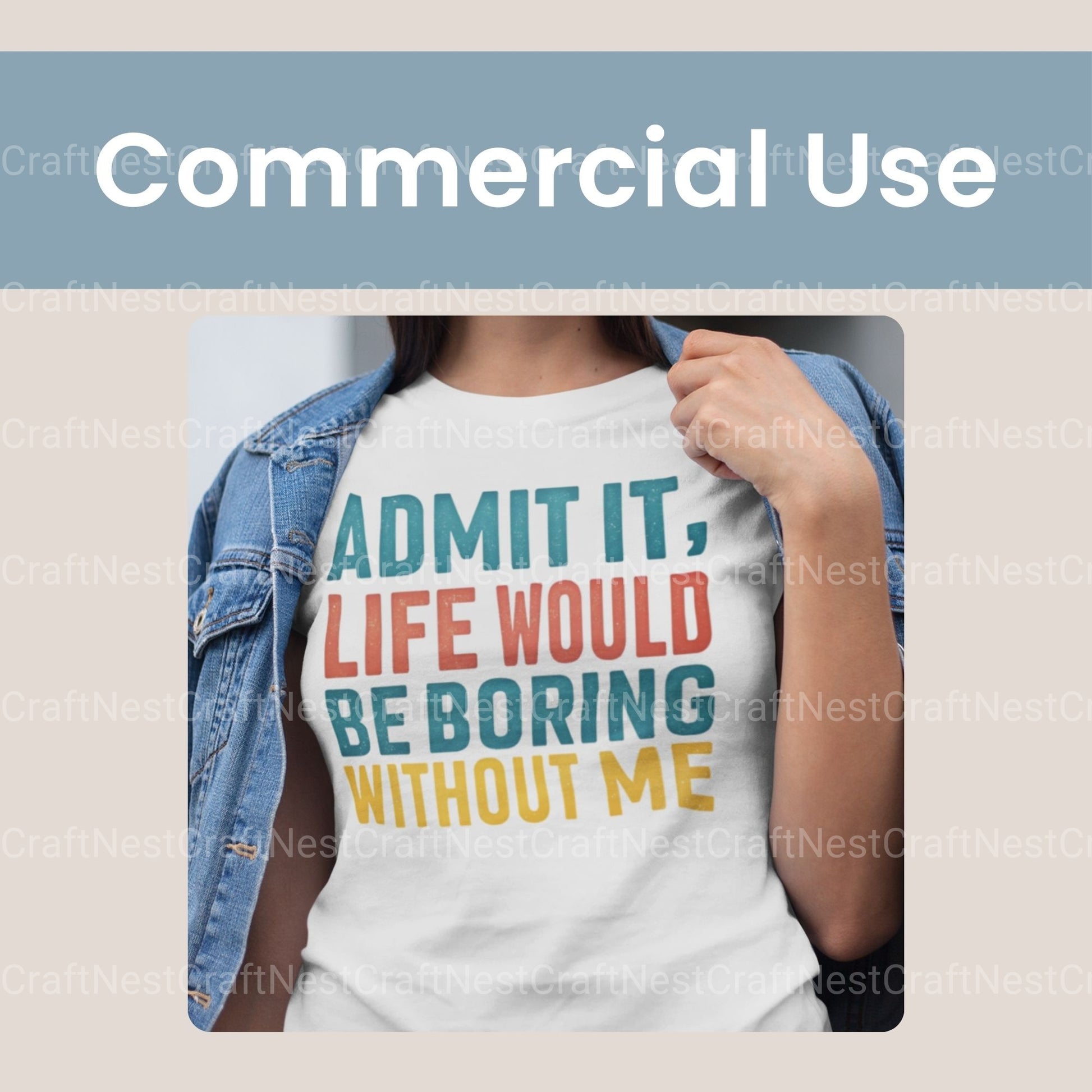 Admit It Life Would Be Boring Without Me Clipart Bundle - CraftNest - Digital Crafting and Art