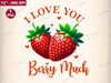 Valentines Day Love You Berry Much Clipart Bundle