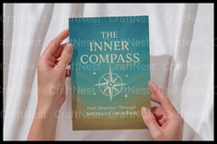 The Inner Compass: A Guide to Self-Discovery - CraftNest - Digital Crafting and Art