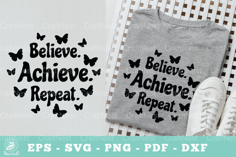 Believe Achieve Repeat Motivational SVG Bundle - CraftNest - Digital Crafting and Art