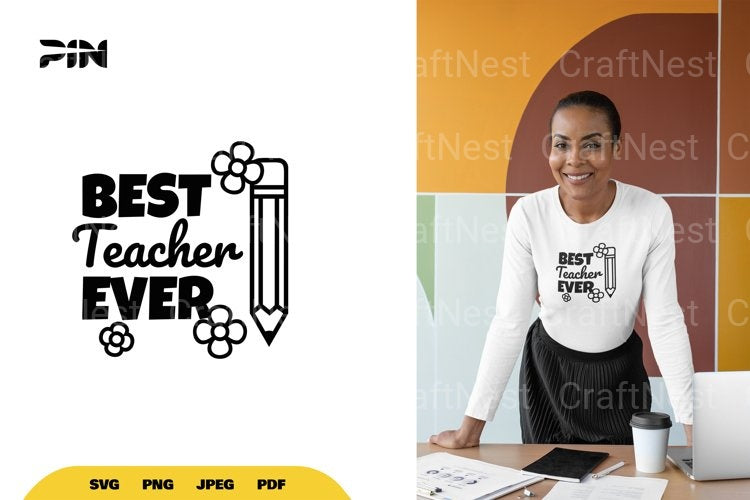 Best Teacher Ever SVG Bundle - CraftNest - Digital Crafting and Art