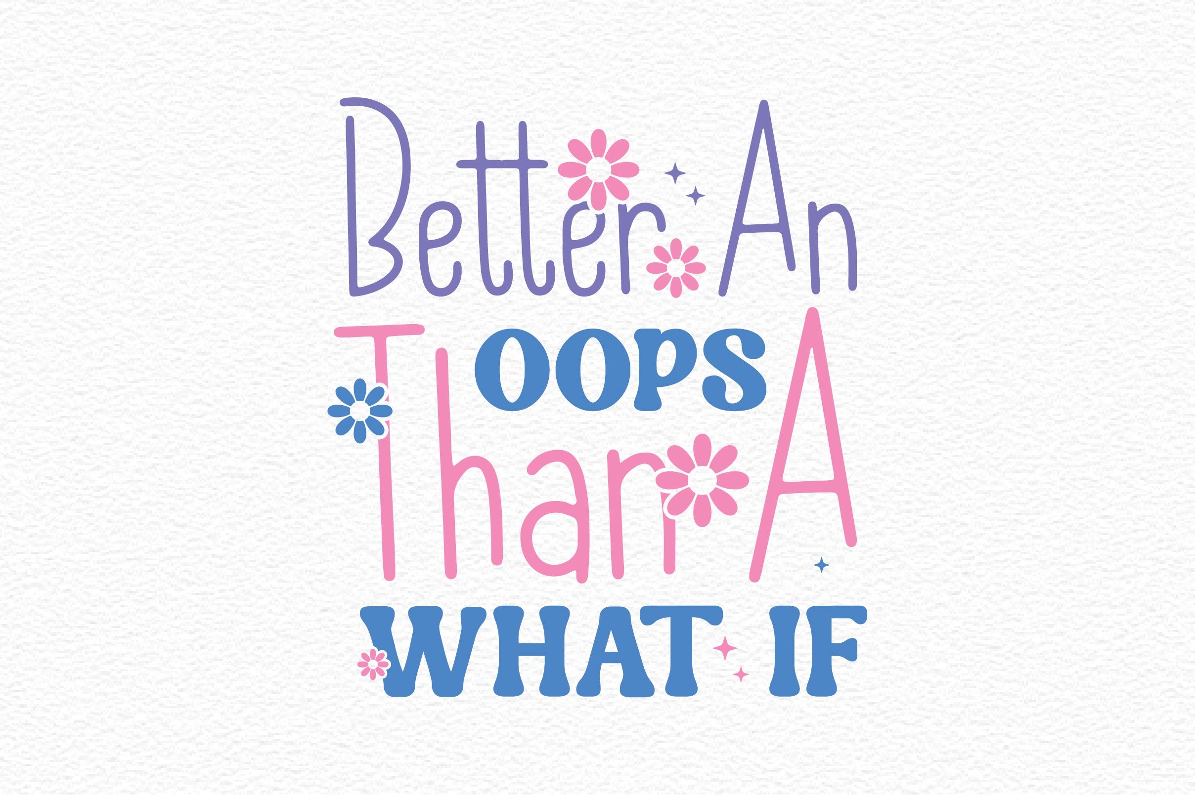 Better An Oops Than A What If SVG Bundle - CraftNest - Digital Crafting and Art