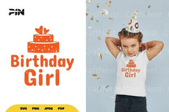Birthday Girl SVG Bundle - CraftNest - Digital Crafting and Art