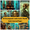 Steampunk Underwater World Junk Journalseiten