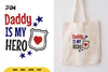 Daddy Is My Hero SVG Bundle
