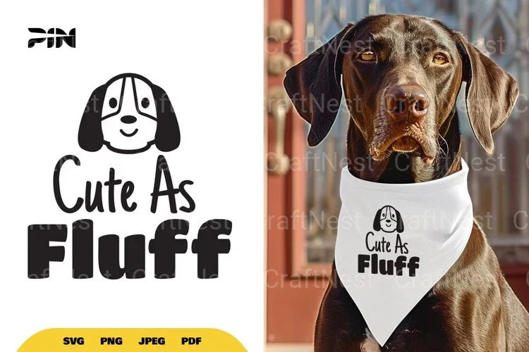 Dog Bandana Cute As Fluff SVG Bundle - CraftNest - Digital Crafting and Art