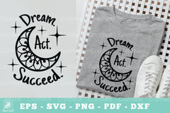 Dream Act Succeed Motivational SVG Bundle - CraftNest - Digital Crafting and Art