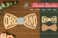 Dream Laser Cut Bowtie SVG Bundle - CraftNest - Digital Crafting and Art
