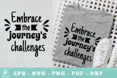Embrace the Journey's Challenges: Motivational SVG Bundle - CraftNest - Digital Crafting and Art
