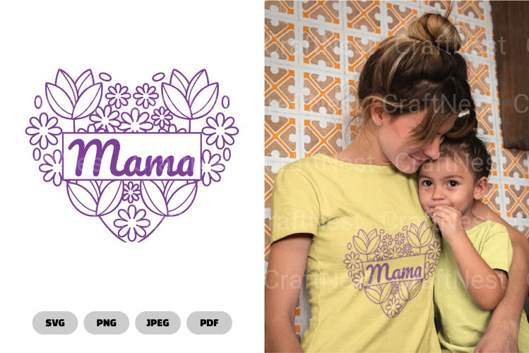 Floral Heart Mama Mother's Day SVG Bundle - CraftNest - Digital Crafting and Art