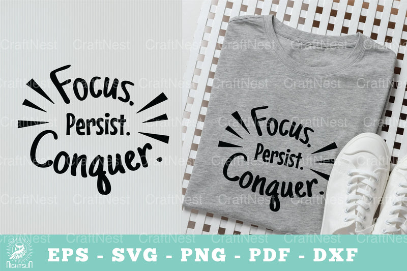 Focus Persist Conquer Motivational SVG Bundle - CraftNest - Digital Crafting and Art