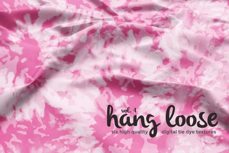Hang Loose Vol. 1 - Tie-Dye - CraftNest - Digital Crafting and Art