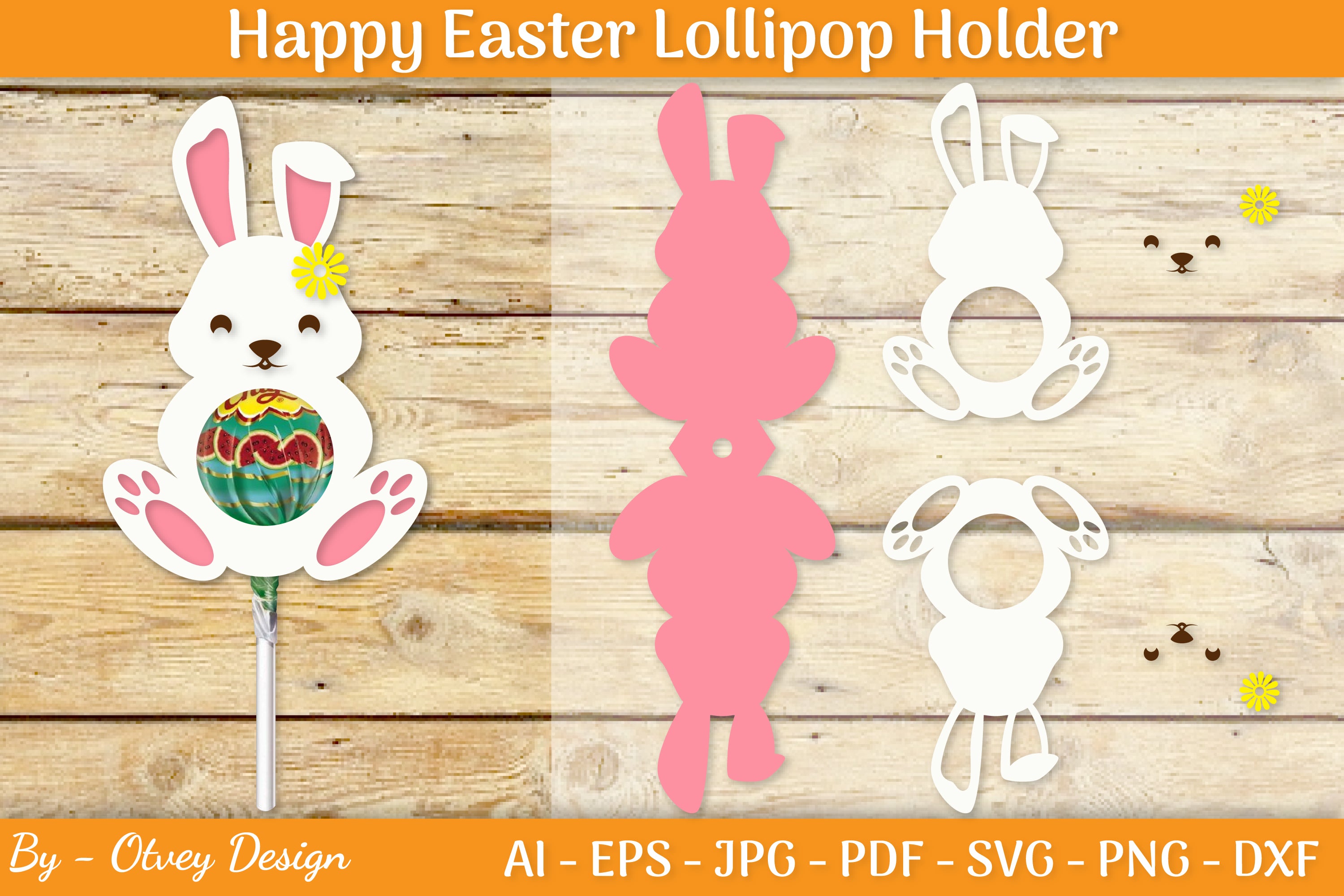 Happy Easter Lollipop Holder SVG Bundle