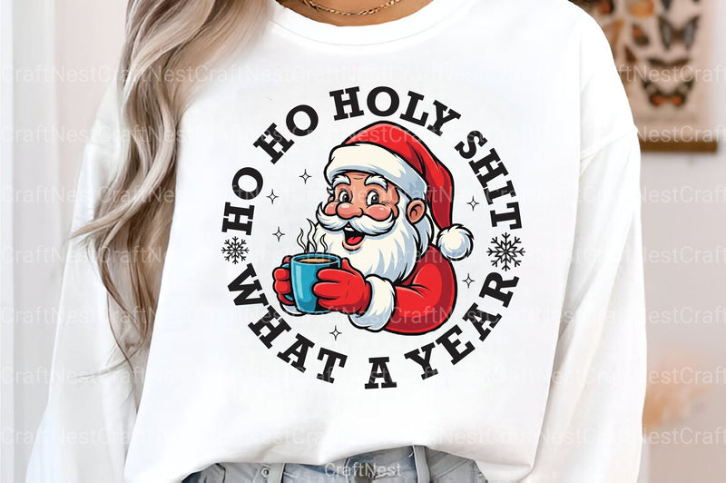 Santa Christmas Clipart Bundle: Ho Holy Shit What A Year - CraftNest - Digital Crafting and Art