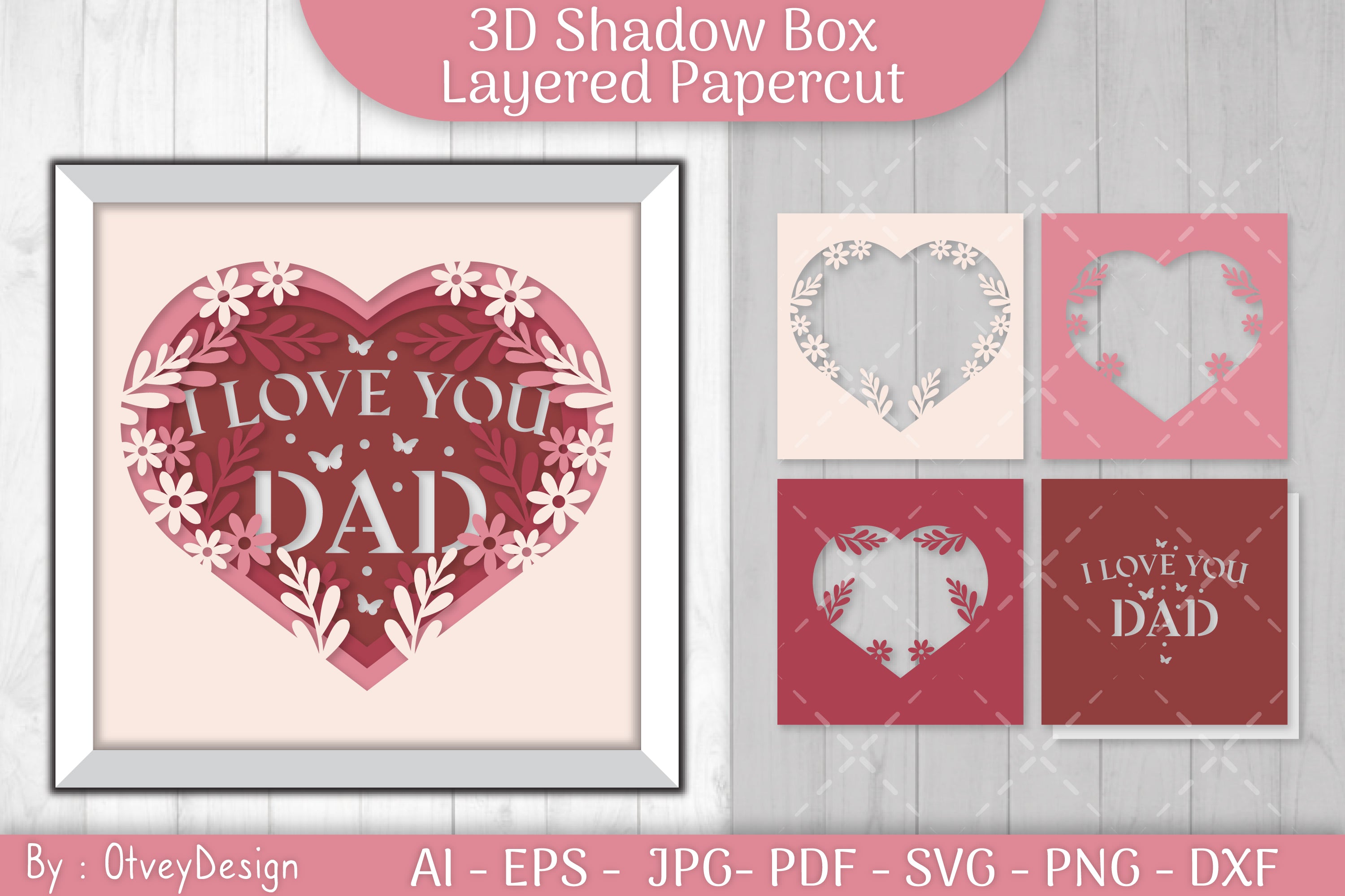 I Love You Dad 3D Shadowbox Father Layered Papercut SVG Bundle
