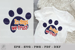 In Dogs We Trust: Dog Quotes SVG Bundle - CraftNest - Digital Crafting and Art