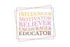 Influencer Motivator Believer Encourager Educator SVG Bundle