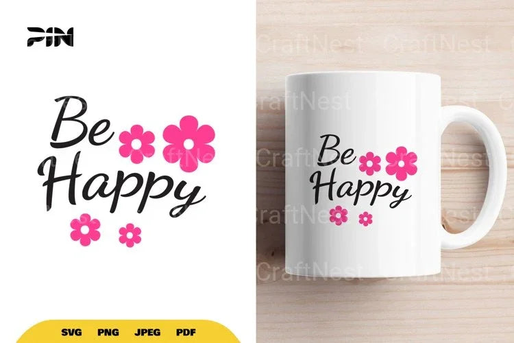 Inspirational Be Happy SVG Bundle - CraftNest - Digital Crafting and Art