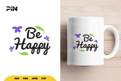 Inspirational Be Happy SVG Bundle - CraftNest - Digital Crafting and Art