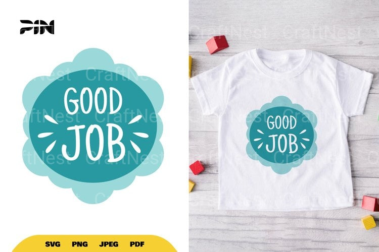 Inspirational Good Job SVG Bundle - CraftNest - Digital Crafting and Art