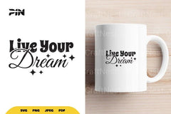 Inspirational Live Your Dream SVG Bundle - CraftNest - Digital Crafting and Art