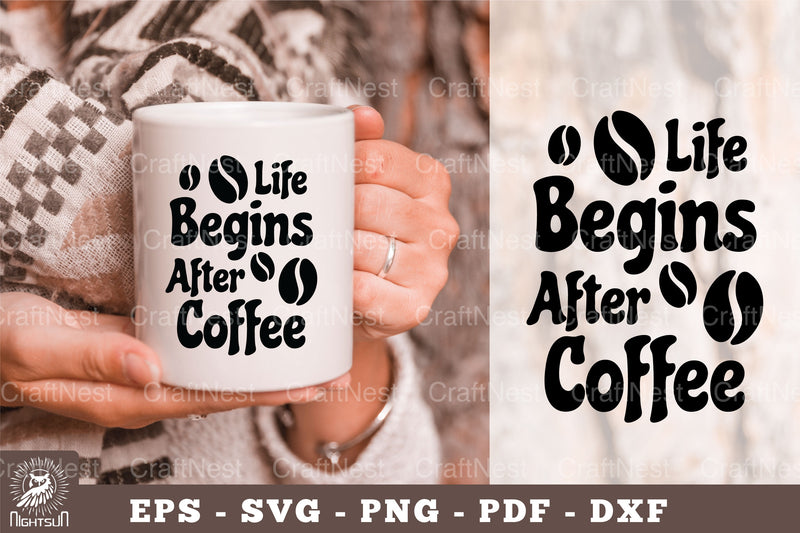 Life Begins After Coffee Mug Design Clipart Bundle - CraftNest - Digital Crafting and Art